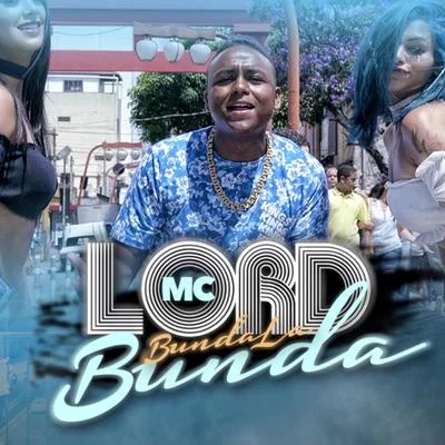 Bunda La Bunda 專輯 Mc Lord/MC W1