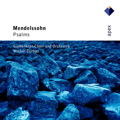 Michel Corboz Mendelssohn : Psalms (Apex)