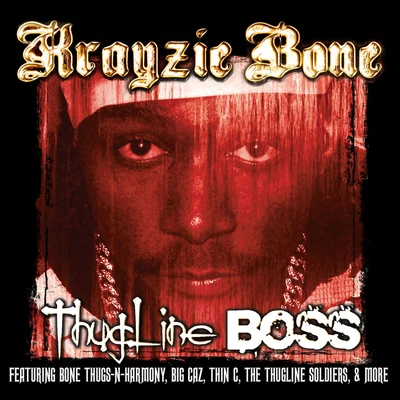 Thugline Boss (Clean) 專輯 Krayzie Bone