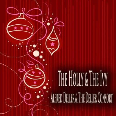 The Holly & the Ivy (Christmas Recordings - Remastered) 專輯 Alfred Deller/Desmond Dupré/Gustav Leonhardt