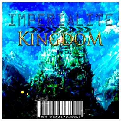 Kingdom 专辑 Imperialite