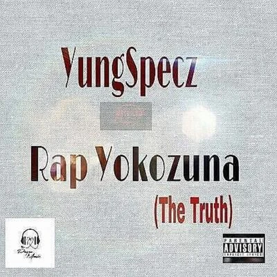 Yokozuna 专辑 Yungspecz/Pley/Frizze