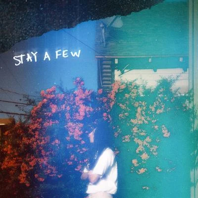 stay a few 专辑 Max Wells