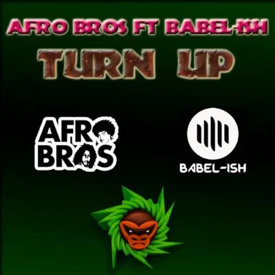 Turn Up 專輯 Afro Bros