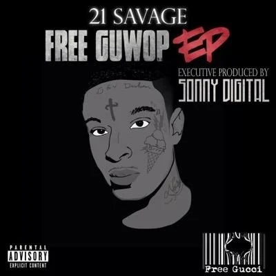 21 Savage Free Guwop EP