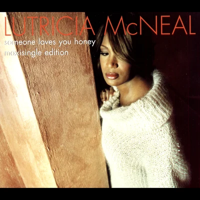 Lutricia McNeal Someone Loves You Honey