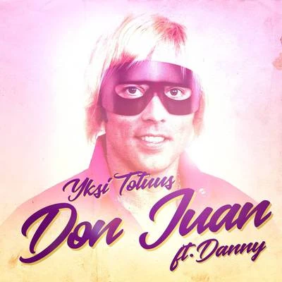 Don Juan 专辑 Danny/Dyno/Fvrt/金珠娜