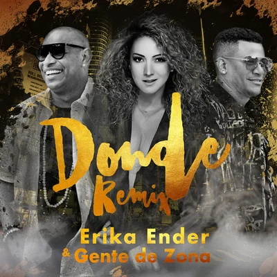 Donde (Remix) 專輯 Gente De Zona