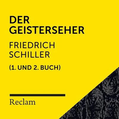 Schiller: Der Geisterseher (1. und 2. Buch) [Reclam Hörbuch] 專輯 Theodor Storm/Friedhelm Ptok/Reclam Hörbücher