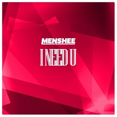 I Need U 专辑 Menshee/Dexum/Larsema/I/One of Six