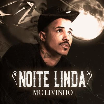 Noite Linda 專輯 DJ 2F/2D Music/Mc Romântico