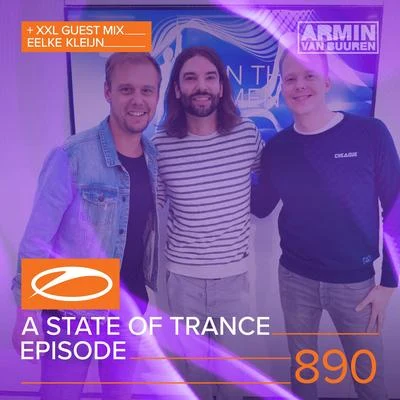 ASOT 890 - A State Of Trance Episode 890 (+XXL Guest Mix: Eelke Kleijn) 專輯 Armada Music/Rodg/Dom Fricot