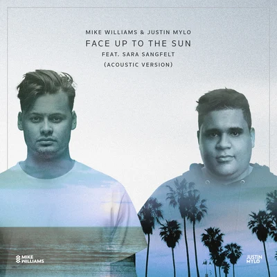 Face Up To The Sun (Acoustic Version) 專輯 Mike Williams/Yhasmin Valenzuela/Sergio Cervetti/Philipp Staudlin/Moravian Philharmonic Orchestra