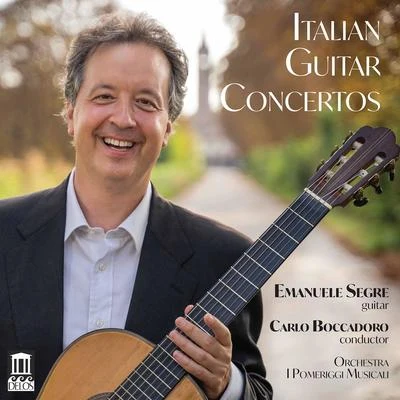 Italian Guitar Concertos 专辑 Emanuele Segre