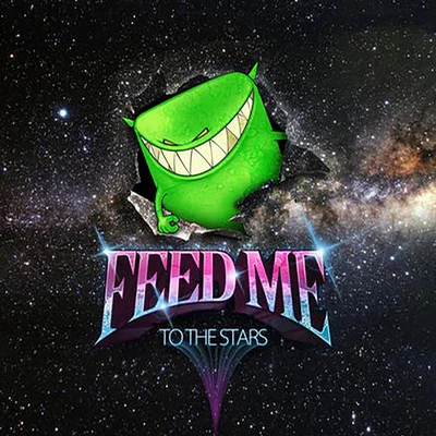 To the Stars 專輯 Feed Me