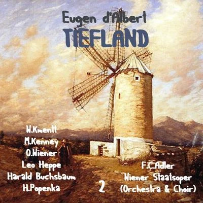 Waldemar Kmentt Eugen dAlbert - Tiefland [1952], Vol. 2