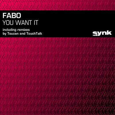 You Want It 專輯 Fabo