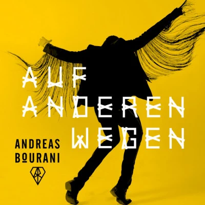 Auf anderen Wegen 專輯 Andreas Bourani