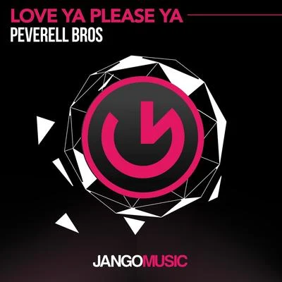 Love Ya Please Ya 專輯 Peverell Bros/Paco Caniza