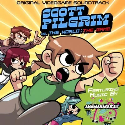 Anamanaguchiヒゲドライバー Scott Pilgrim vs. the World: The Game (Original Videogame Soundtrack)