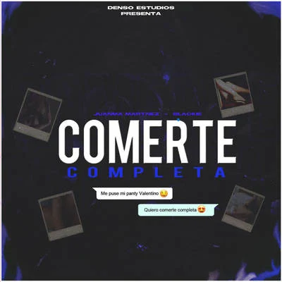 Comerte Completa 專輯 Blackie/Rainey/Quintino & Blasterjaxx/Grameltreats