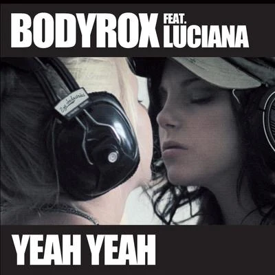 Bodyrox Yeah Yeah