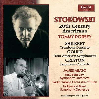 Leopold Stokowski: 20th Century Americana (Live) 專輯 Tommy Dorsey