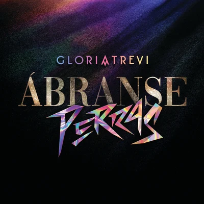 Ábranse Perras 專輯 Mocedades/Gloria Trevi