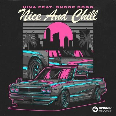 nice chill (feat. snoop Dogg) 專輯 Lil Nova/Hina