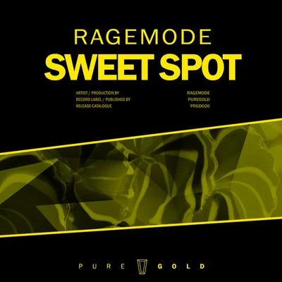 Sweet Spot 专辑 Ragemode