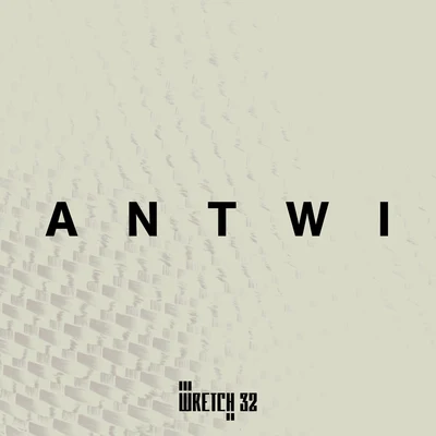 Antwi 專輯 Wretch 32