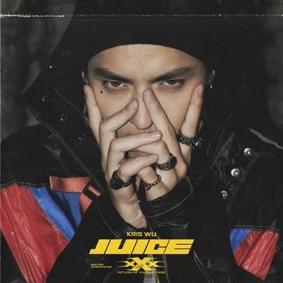 Juice 专辑 吴亦凡 (Kris Wu)