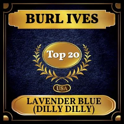 Lavender Blue (Dilly Dilly) (Billboard Hot 100 - No 16) 專輯 Burl Ives/Hank Cochran