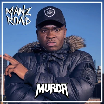 Manz Road 专辑 Murda