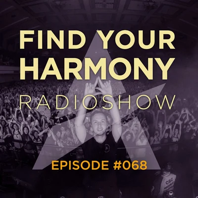 Andrew Rayel Find Your Harmony Radioshow #068