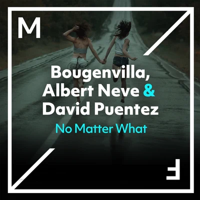 No Matter What 專輯 David Puentez/Henry Himself/JuicyTrax/Dirty Ducks/Silent Stunt