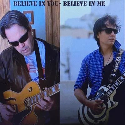 Believe in You (Believe in Me) 專輯 The Brauninger Mcdaniel/Imran Ahmed