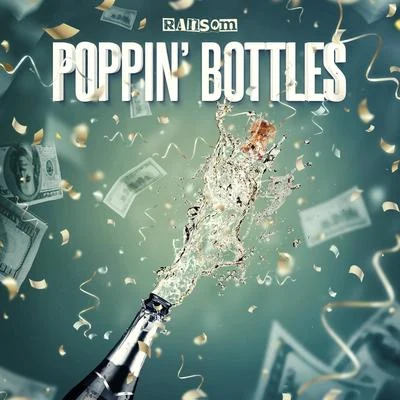 Poppin Bottles 專輯 Ransom