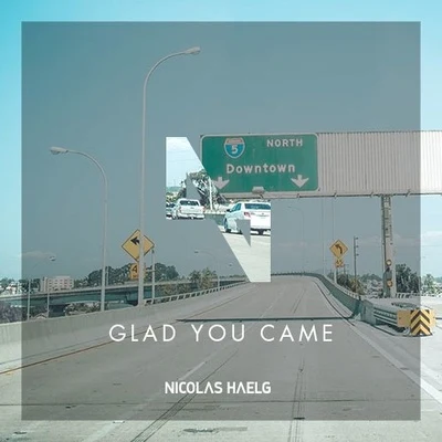 Glad You Came (Nicolas Haelg Edit) 專輯 Nicolas Haelg