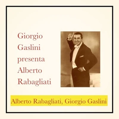 Giorgio Gaslini presenta Alberto Rabagliati 专辑 Alberto Rabagliati/Manuel Ponce/Gerd Karlick/Ewald Walter/Tino Rossi