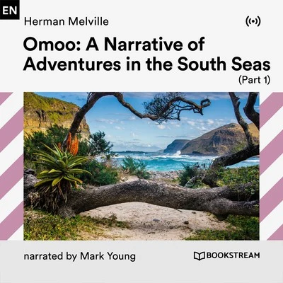 Omoo: Adventures in the South Seas (Part 1) 專輯 Mark Young