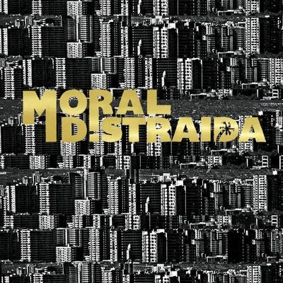 Moral Distraída 專輯 Moral Distraída