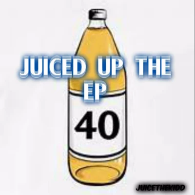 JUICED UP THE EP 專輯 Juice WRLD