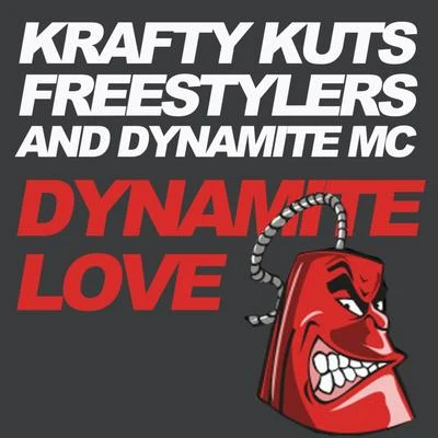 Dynamite Love 專輯 Krafty Kuts/Erb N Dub/Example/Harry Shotta