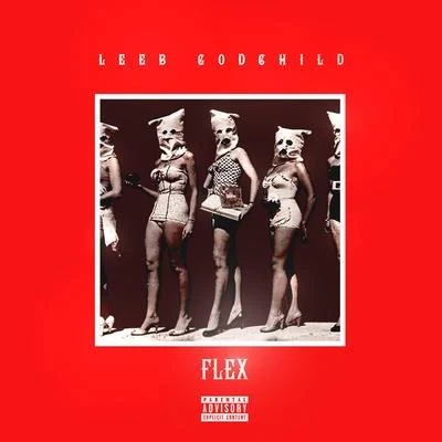 Flex 專輯 Mistarogers/Leeb Godchild