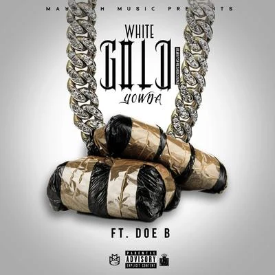 White Gold (feat. Doe B) - Single 專輯 Teezy From The Clair/Yowda/We G Wak