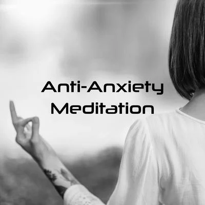 Anti-Anxiety Meditation - Breathe Deeply in the Lotus Position and Clear Your Mind and Body of Destructive Thoughts 專輯 Yoga Soul/Lucid Dreaming World-Collective Unconscious Mind/Best Relaxing SPA Music