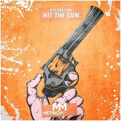 Hit The Gun 專輯 Disfunktion