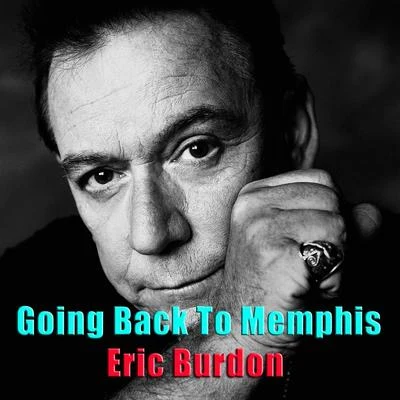 Going Back To Memphis 專輯 The Eric Burdon Band/Eric Burdon