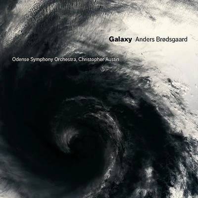 Brunel EnsembleRobert SaxtonChristopher Austin BRODSGAARD, A.: GalaxyMonks Mixtures(Odense Symphony, Austin)